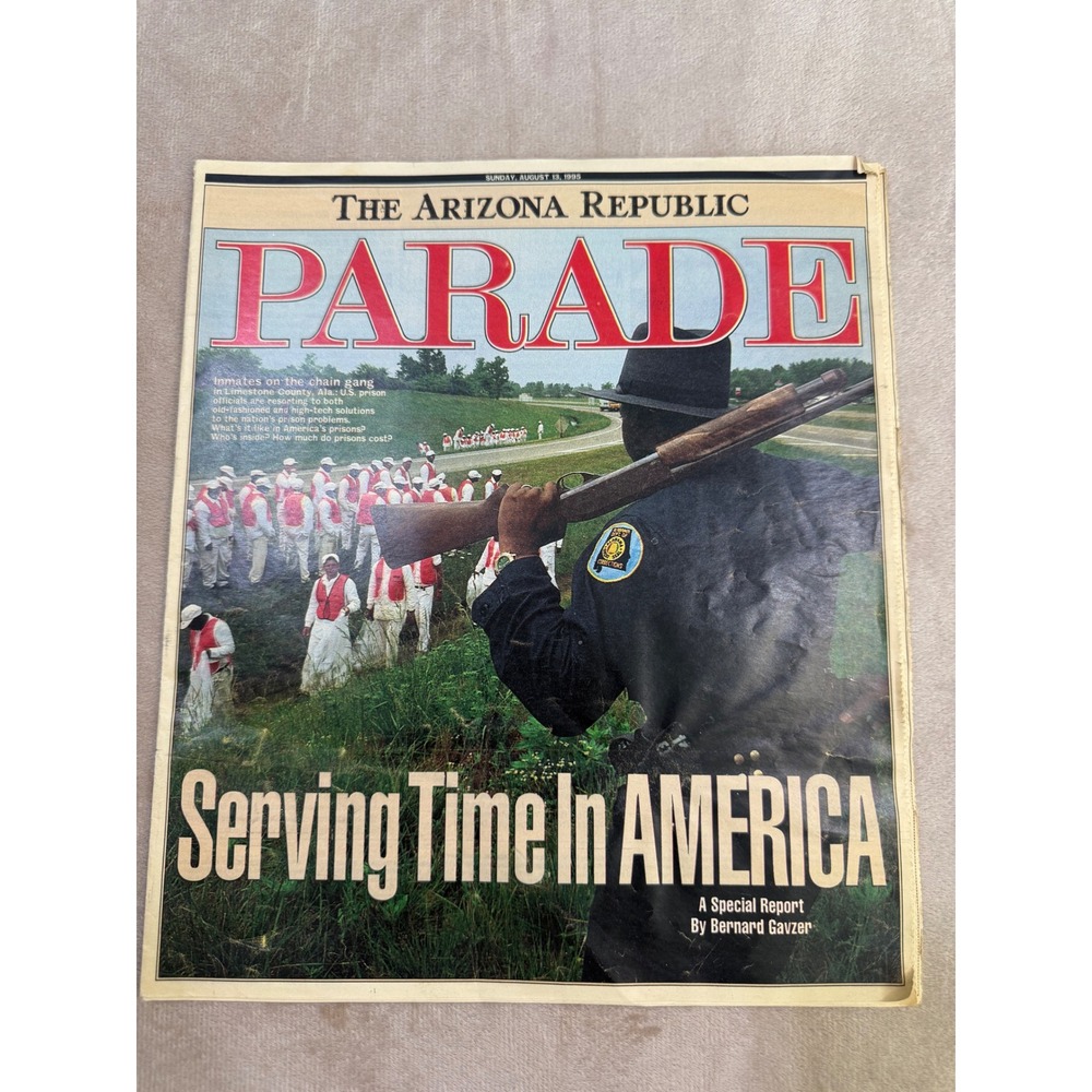 Vintage Parade Magazine August 13 1995 Serving Time In America Arizona Republic